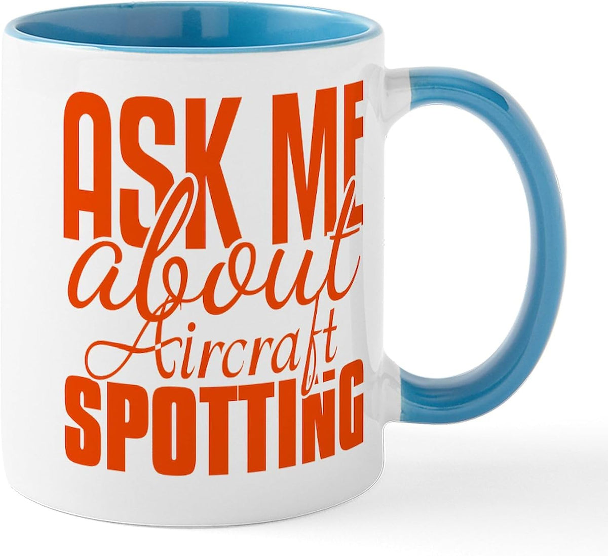 Ask Me About Aircraft Spotting Orange Ceramic Mug