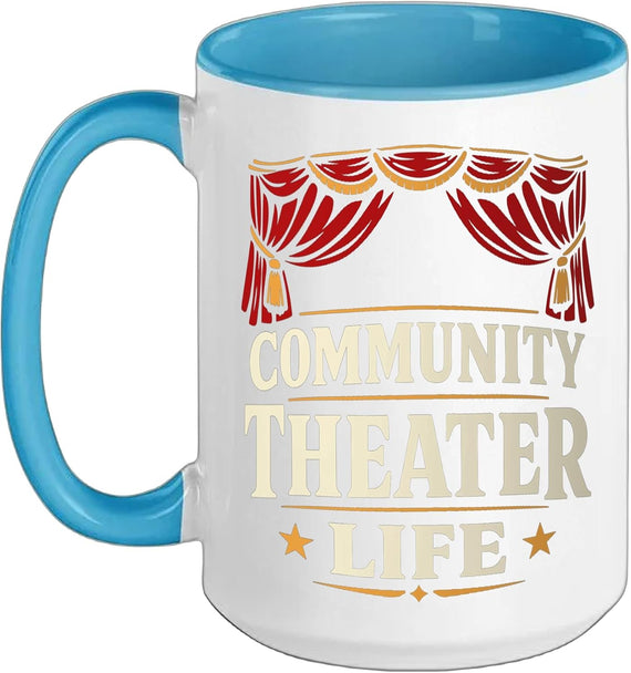 Community Theater Actor Stage Actor Theater Cast Ceramic Mug