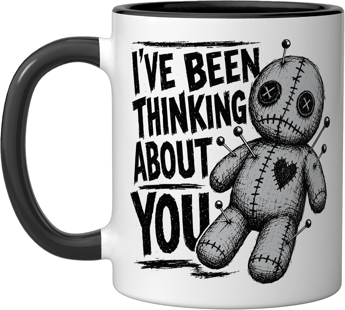 I've Been Thinking About You Voodoo Doll Funny Ceramic Mug