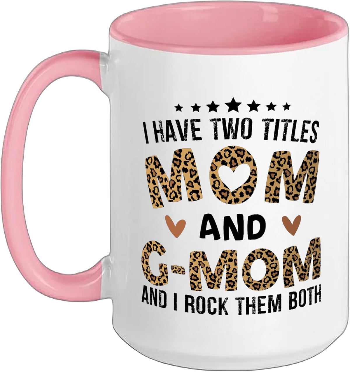 I Have Two Titles Mom And G-Mom Vintage Leopard Mother's Ceramic Mug
