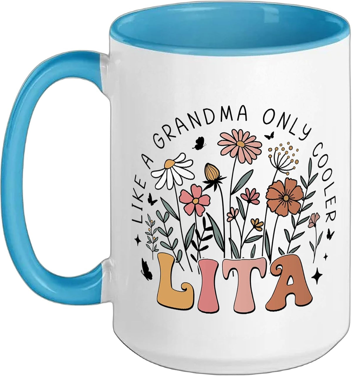Lita Like A Grandma Only Cooler Floral Mothers Day Grandma Ceramic Mug