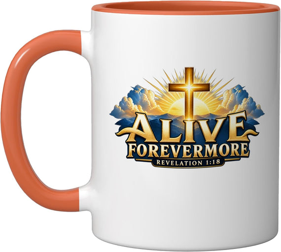 Alive Forevermore Easter Christian Scripture Inspired Ceramic Mug