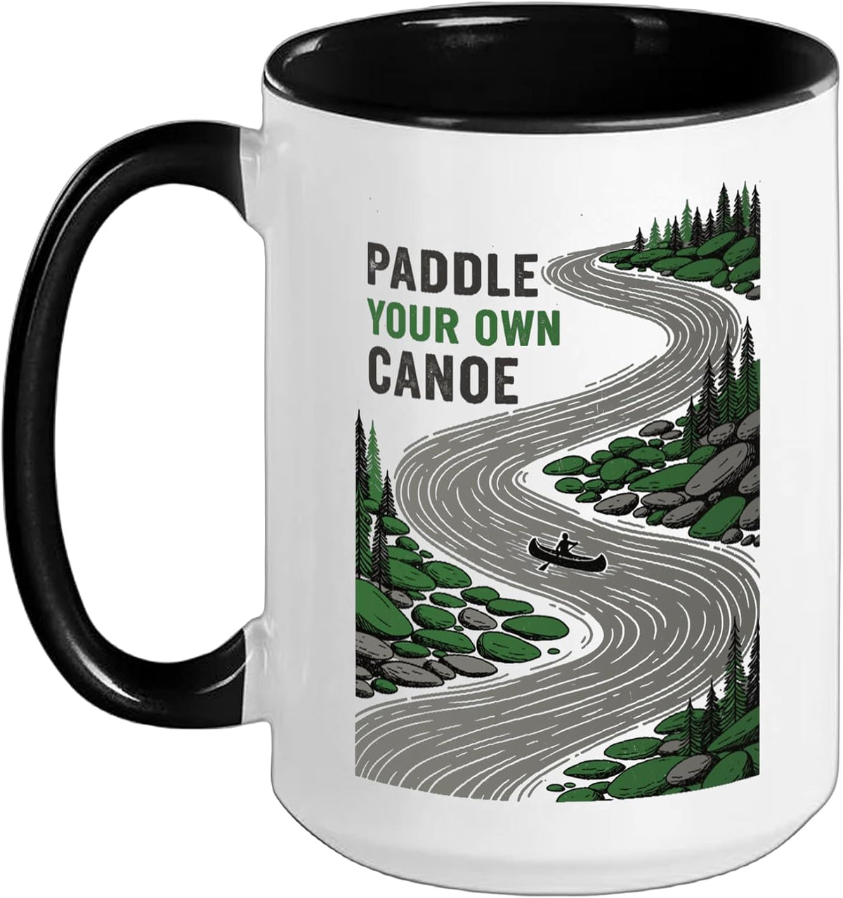Paddle Your Own Canoe River Outdoor Ceramic Mug