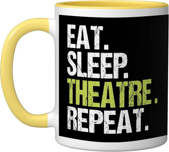 Eat Sleep Theatre Repeat Actor Fan Ceramic Mug