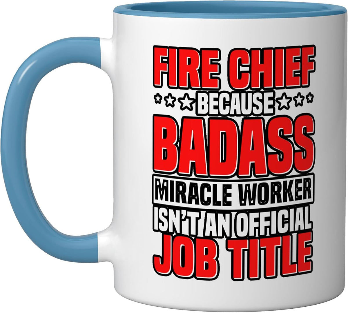 Fire Chief Commanding Officer Badass Fireman Firefighter Ceramic Mug