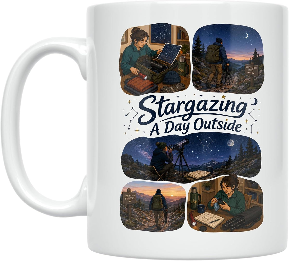 Amateur Astronomers Mug - Stargazing A Day Outside - Ceramic Mug
