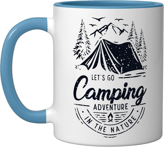 Let's Go Camping Adventure Glamping Backpacking Camping Ceramic Mug