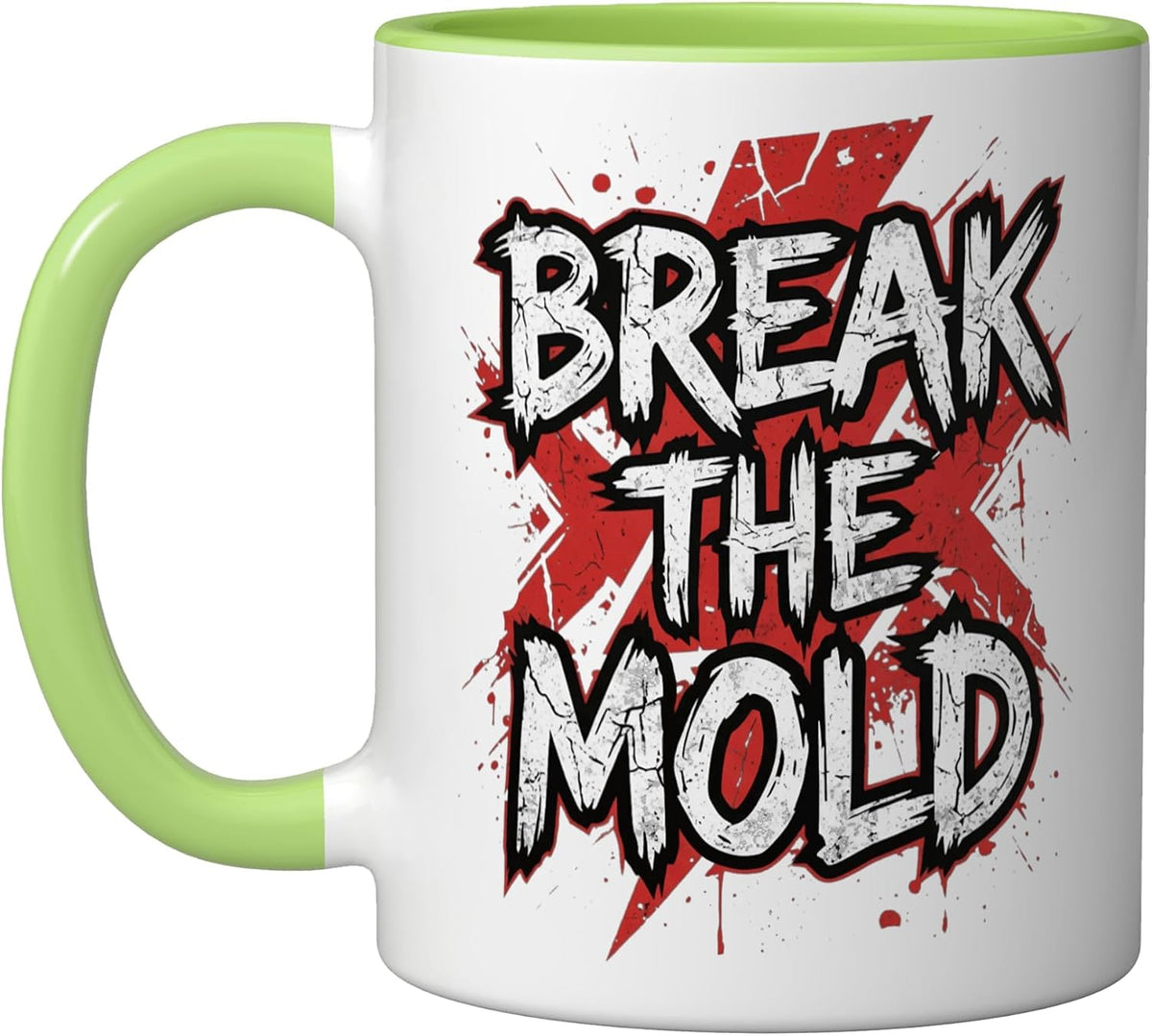 Break The Mold Distressed Grunge Typography Motivation Ceramic Mug