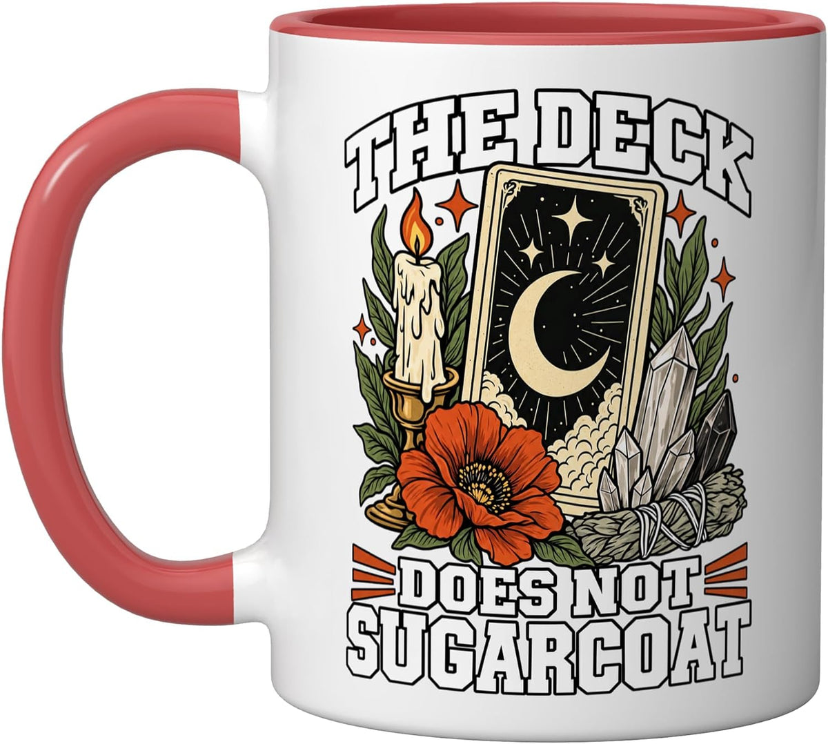 Divination The Deck Does Not Sugarcoat Card Reader Fans Ceramic Mug