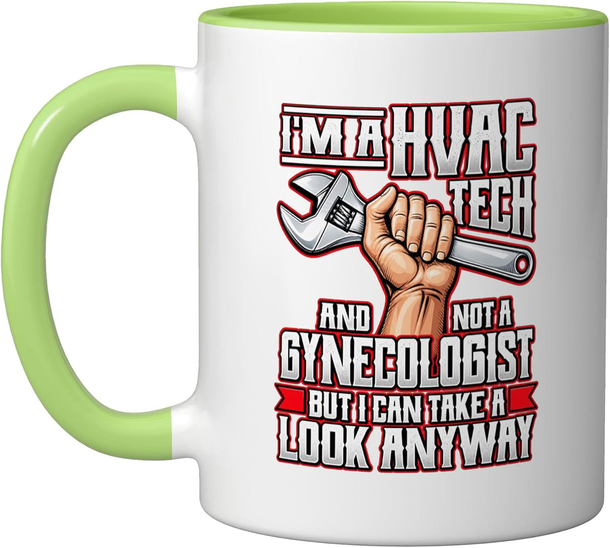 Hvac Tech Not A Gynecologist Funny Technician Ceramic Mug