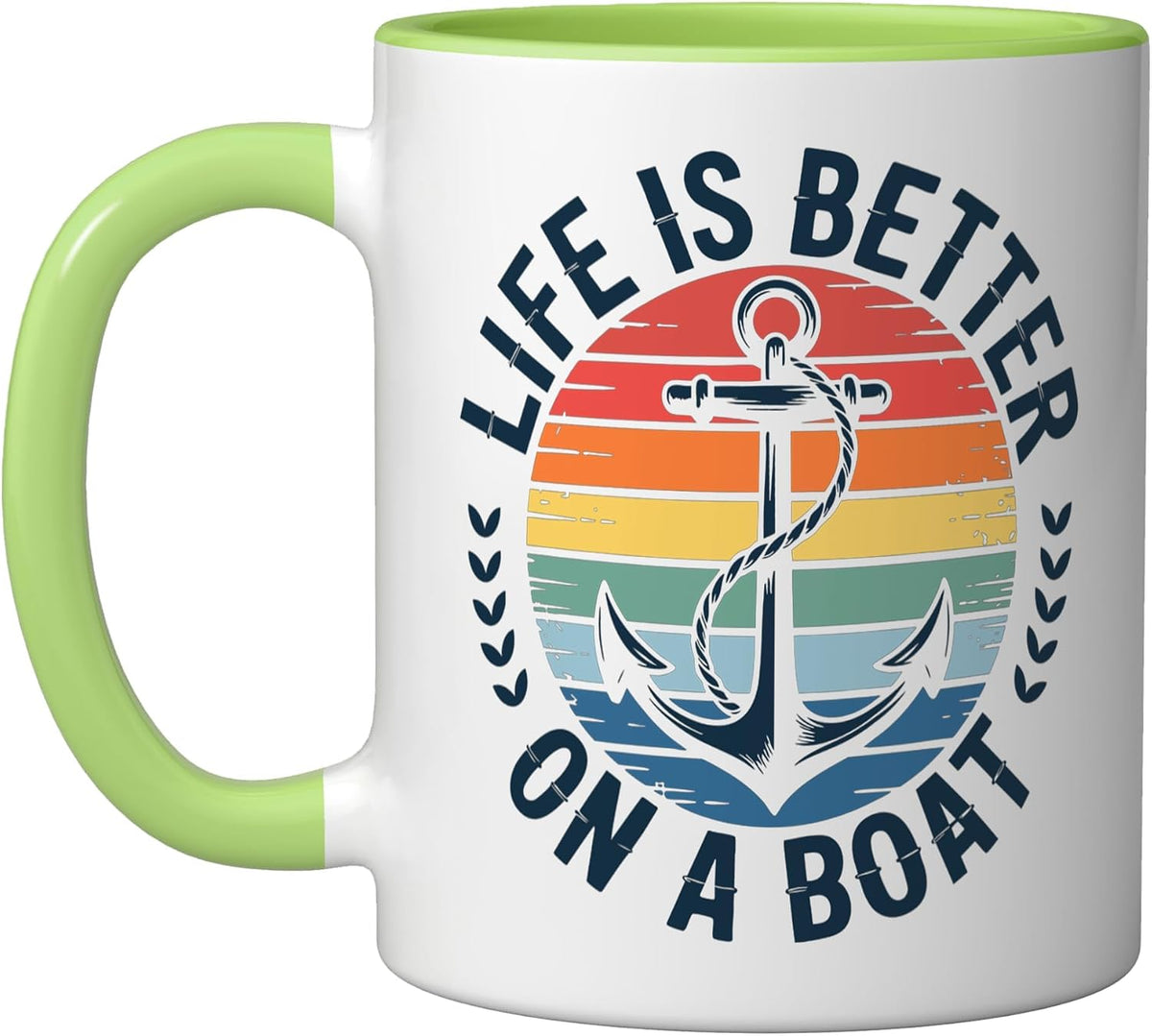 Life Is Better On A Boat Boating Sailing Ceramic Mug