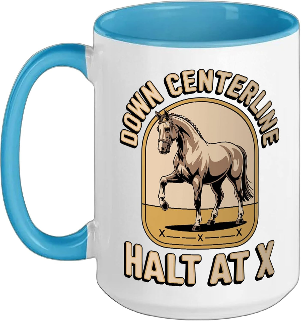 Down Centerline And Halt At X Dressage Equestrian Ceramic Mug