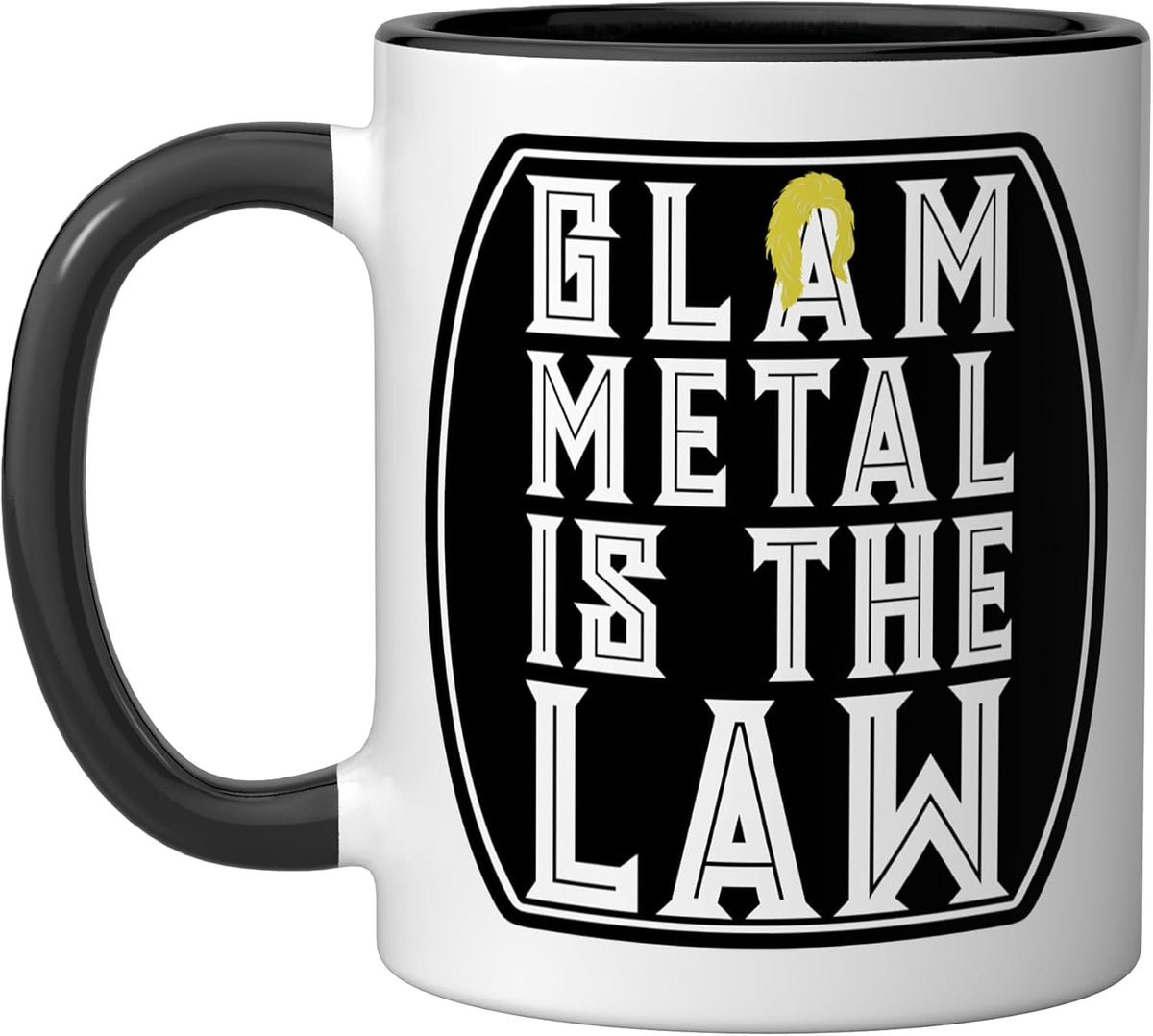 Glam Metal Is The Law Ceramic Mug