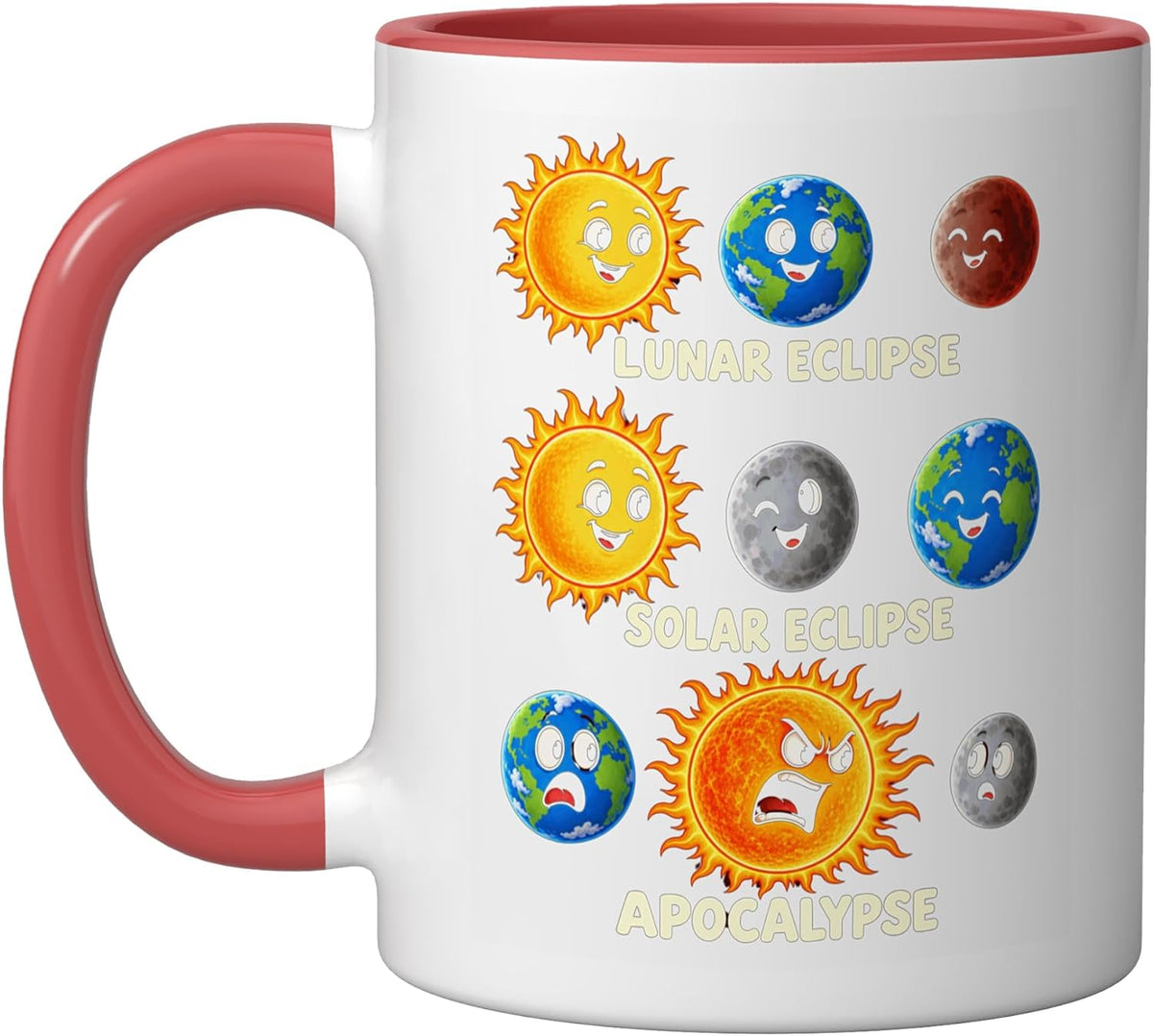 Lunar Eclipse Solar Eclipse Apocalypse Astronomy Humor Ceramic Mug