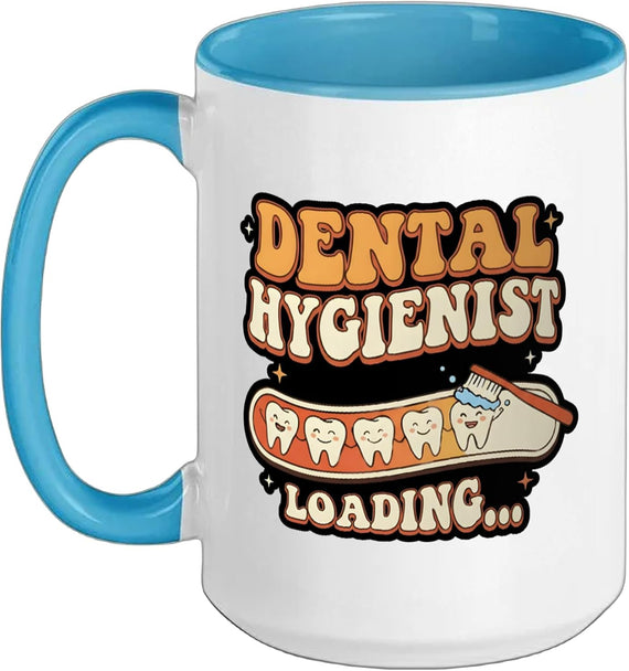 Dental Hygienist Loading Funny Ceramic Mug