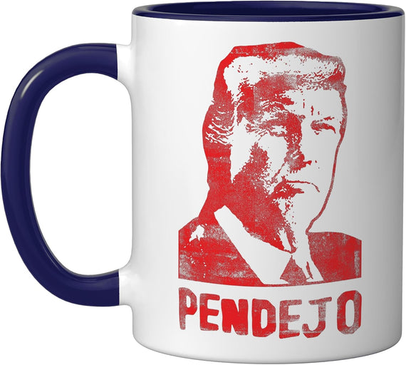 Funny Anti Trump Resistance Liberal Pendejo Spanish Ceramic Mug