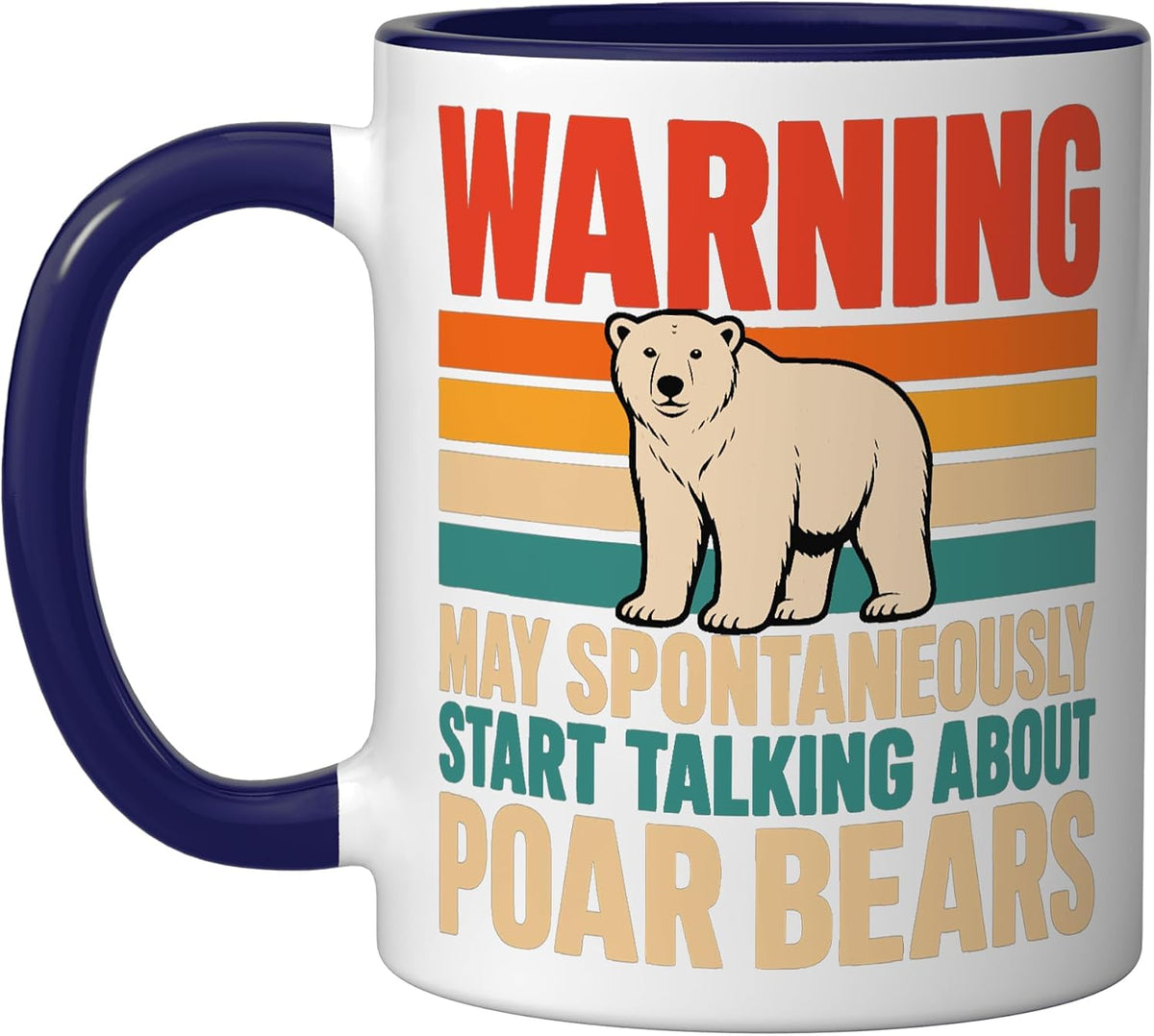 Funny Polar Bear Lover Ceramic Mug
