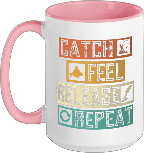 Fishing Catch Feel Release Repeat Angler Fly Fishing Ceramic Mug