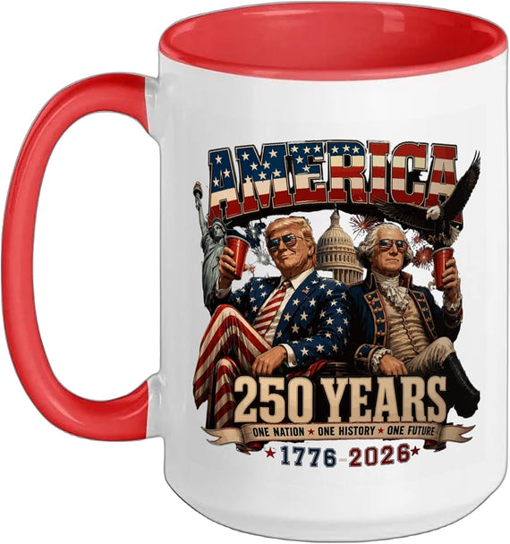 250 Years America Anniversary On Back 250th Trump Ceramic Mug