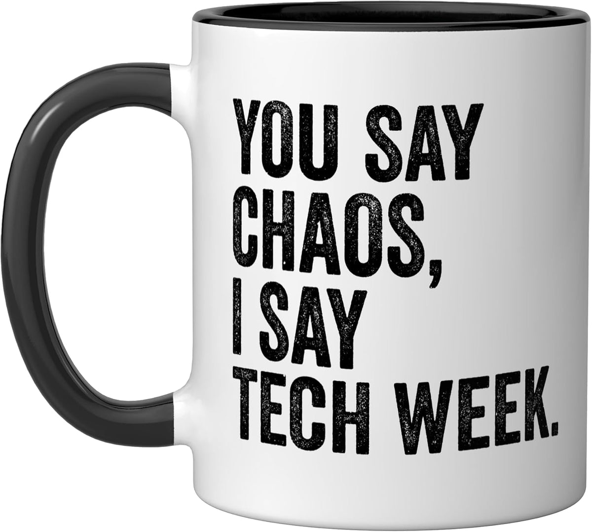 Theater Tech Week Rehearsal Stage Crew Theater Director Ceramic Mug
