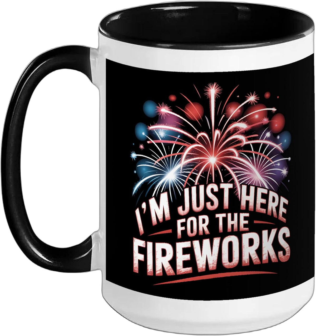 Im Just Here For The Firework Ceramic Mug