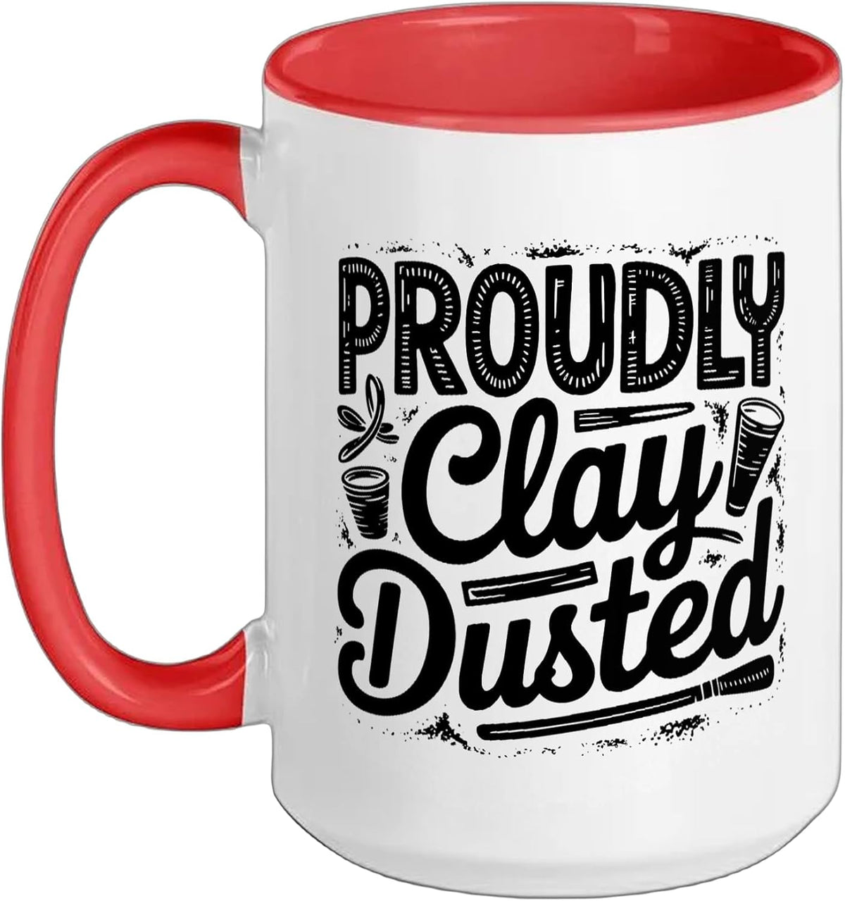 Polymer Clay Artist Covered Dust Proud Humor Mess Pride Ceramic Mug