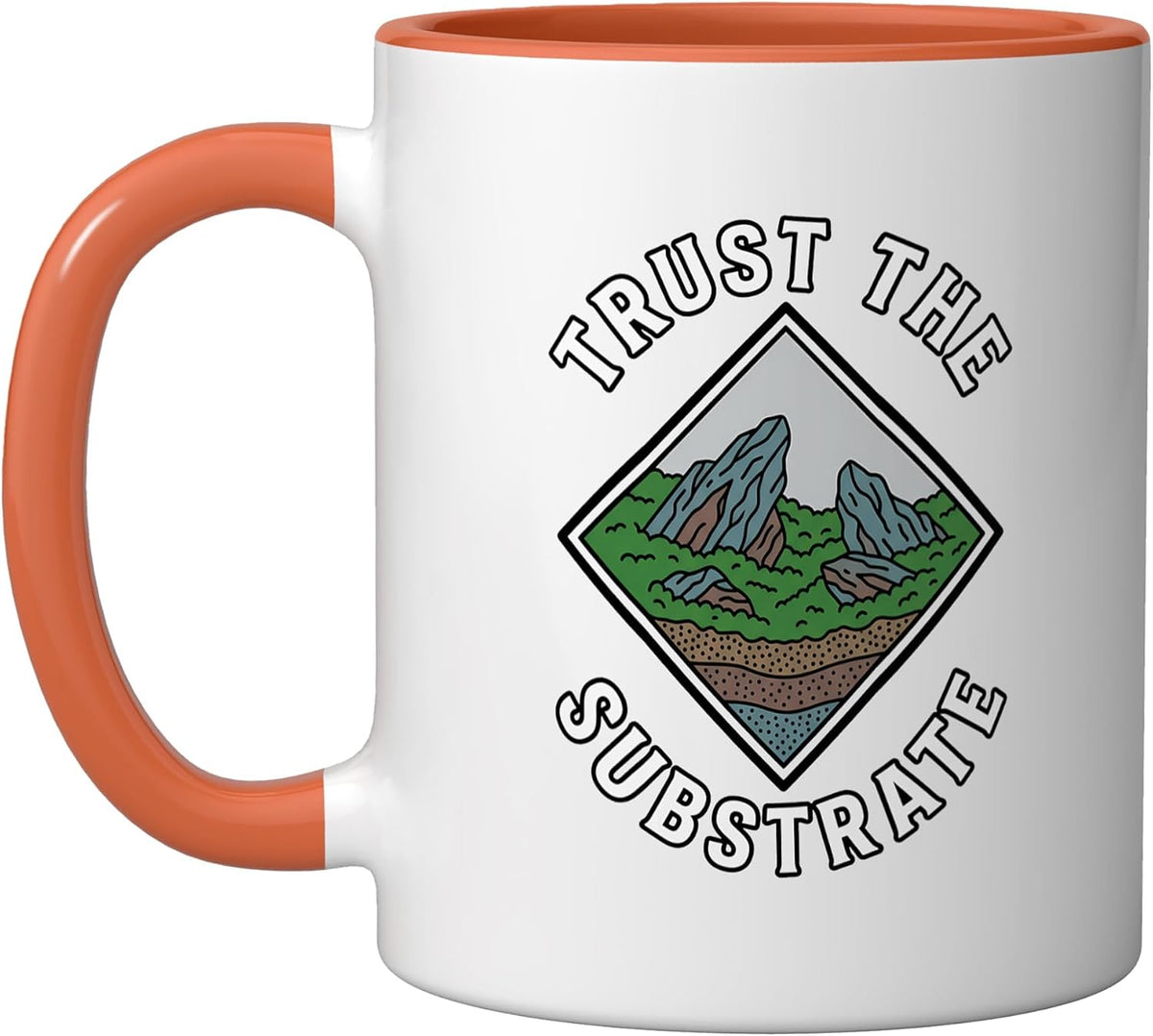 Geologist Soil Science Trust The Substrate Ceramic Mug