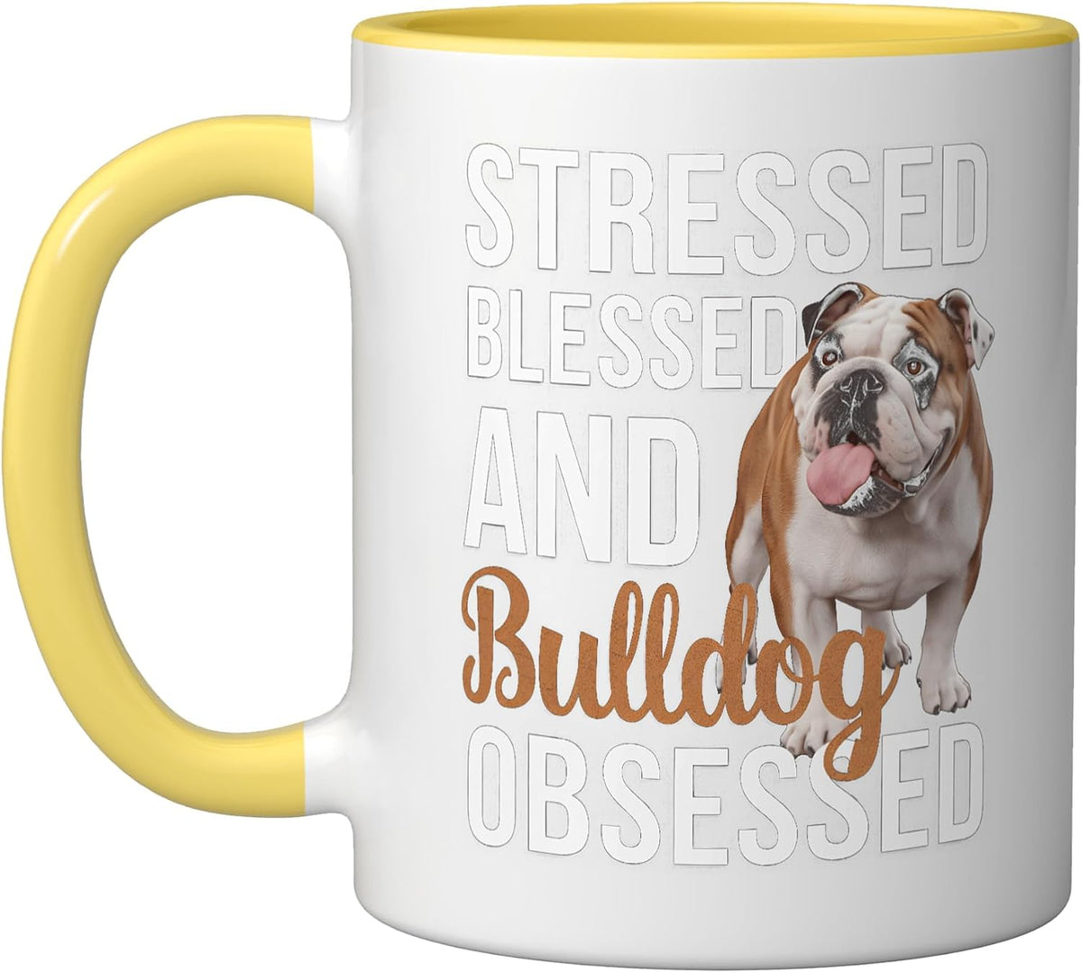 Stressed Blessed Obsessed Bulldog English Ceramic Mug