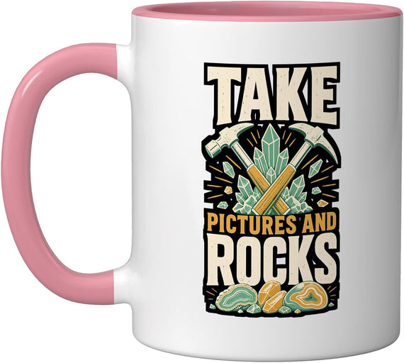 Take Pictures And Rocks Geology Hobby Ceramic Mug