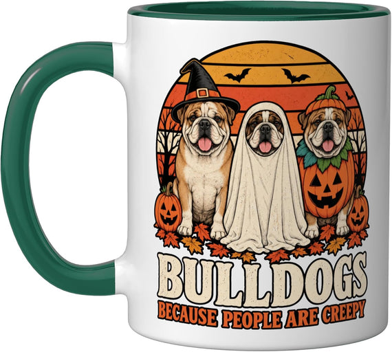 Bulldogs Because People Are Creepy Halloween English Bulldog Mug
