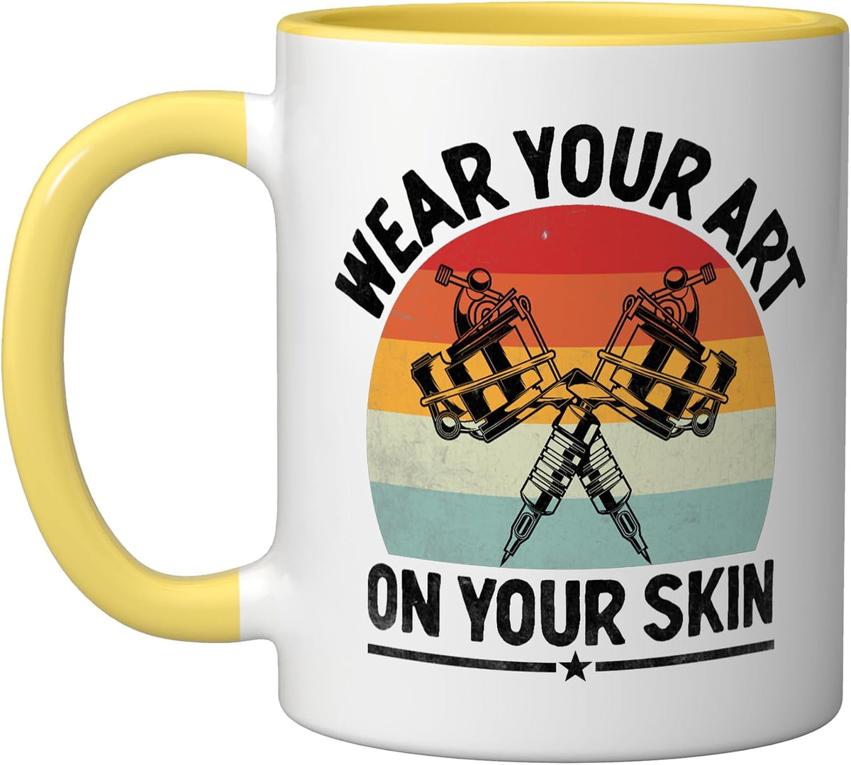 Wear Your Art On Your Skin Tattoo Artist Tattooed Tattoos Ceramic Mug