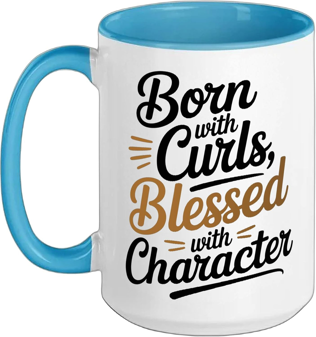 Born With Curls Blessed With Character Ceramic Mug