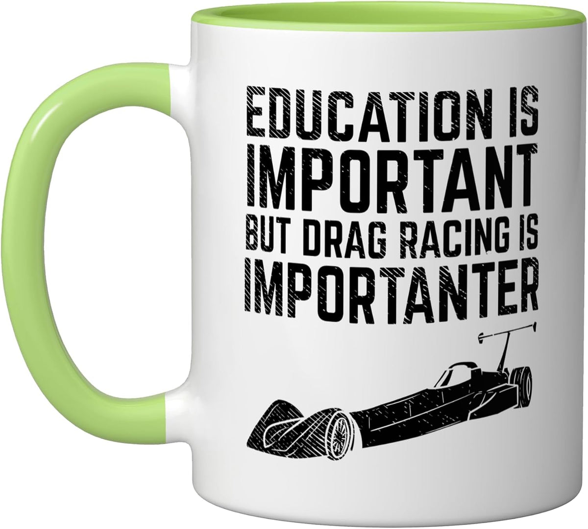Drag Racing Design For Race Car Driver - Racing Is Ceramic Mug