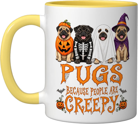 Pugs Because People Are Creepy Halloween Dog Lover Humor Ceramic Mug