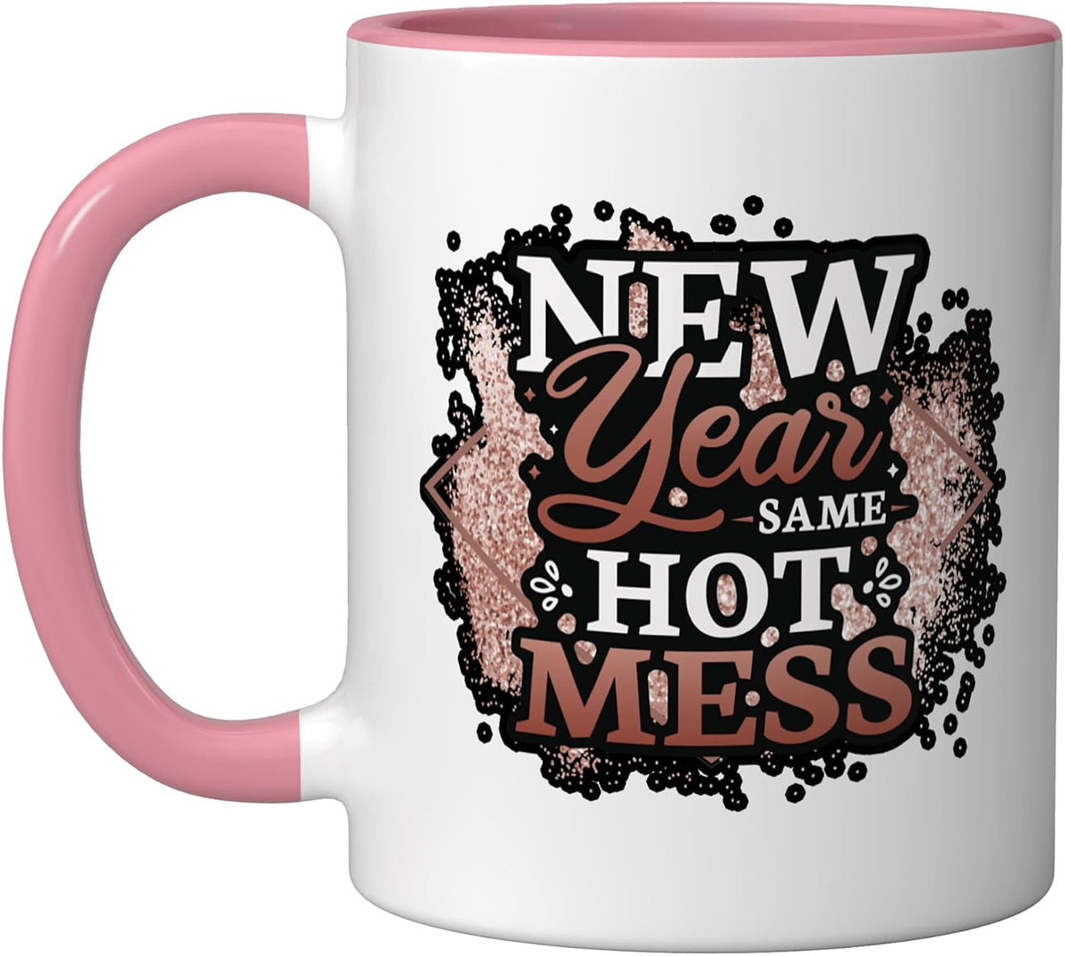 Hot Mess New Year Ceramic Mug