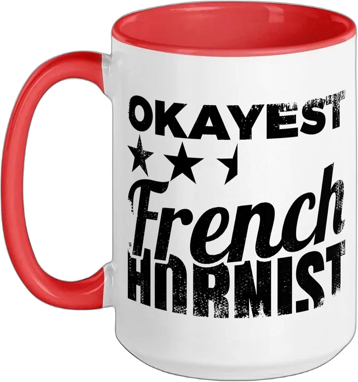 Average French Hornist French Horn Instructor Double Horn Ceramic Mug