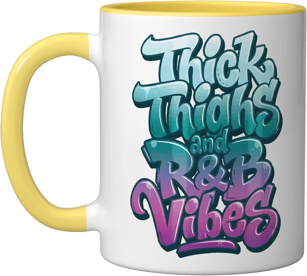 Thick Thighs R&B Vibes Ceramic Mug