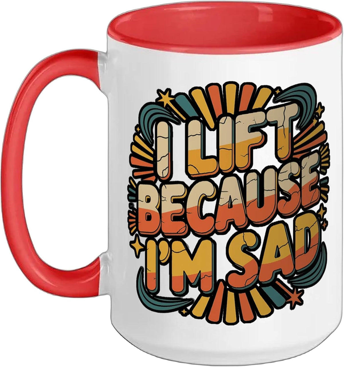 I Lift Because I'm Sad Gym Lifter Workout Weightlifter - Ceramic Mug