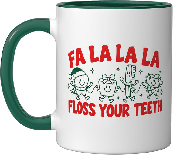 Dental Hygienist Dental Hygiene Dentist Fa La Floss Teeth Ceramic Mug