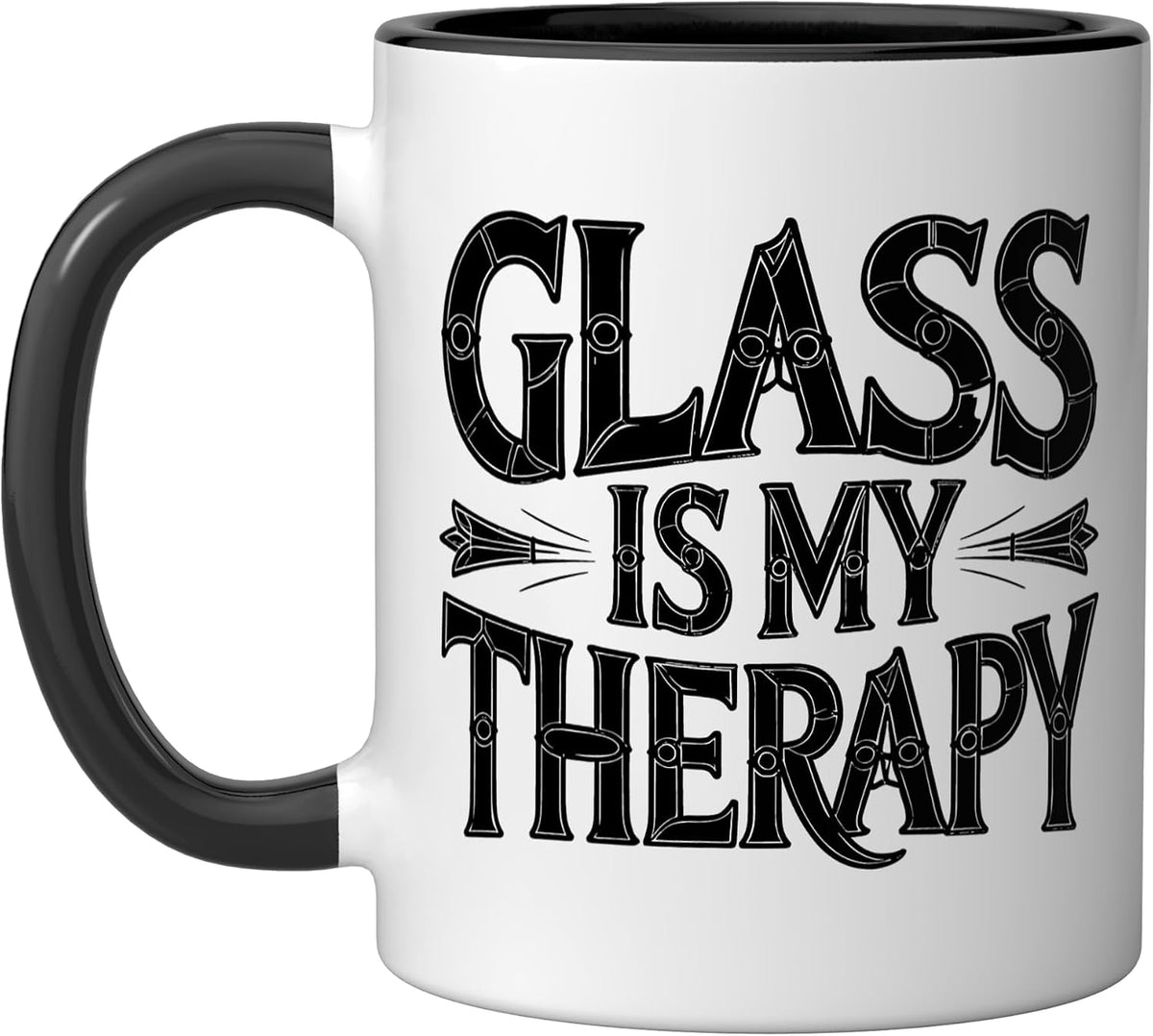 Glass Is My Therapy Stained Glass Artist Funny Ceramic Mug