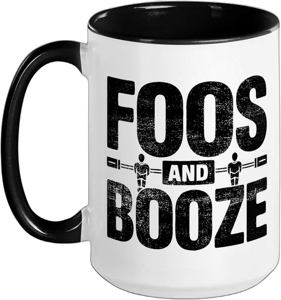 Foos And Booze Foosball Funny Quote Ceramic Mug