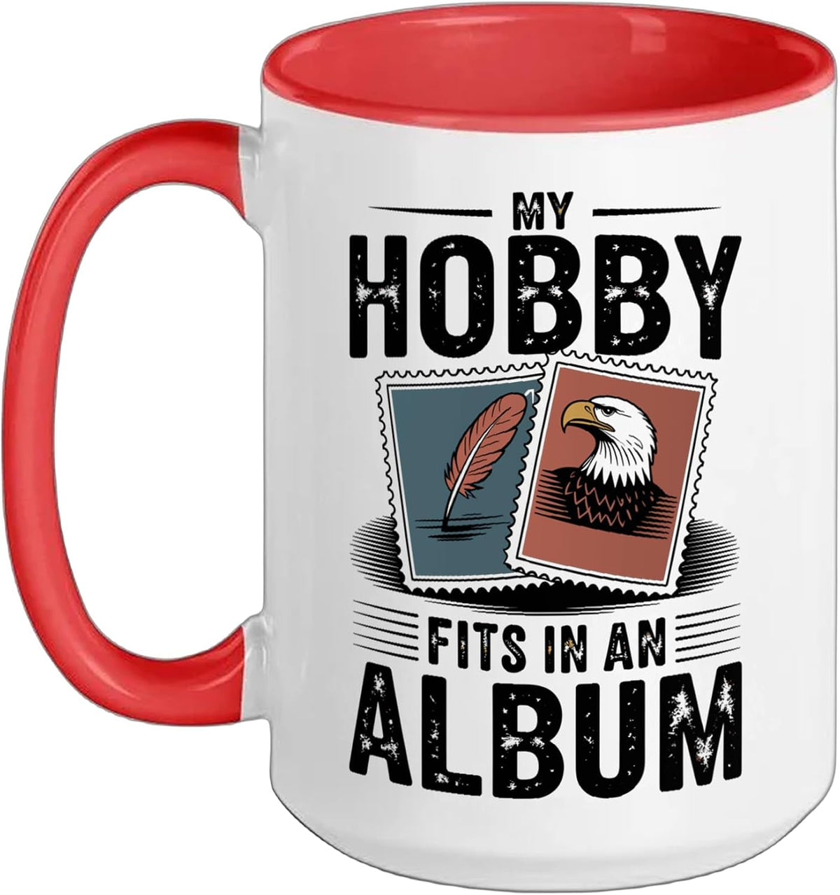 Funny Stamp Collecting My Hobby Fits In An Album Ceramic Mug