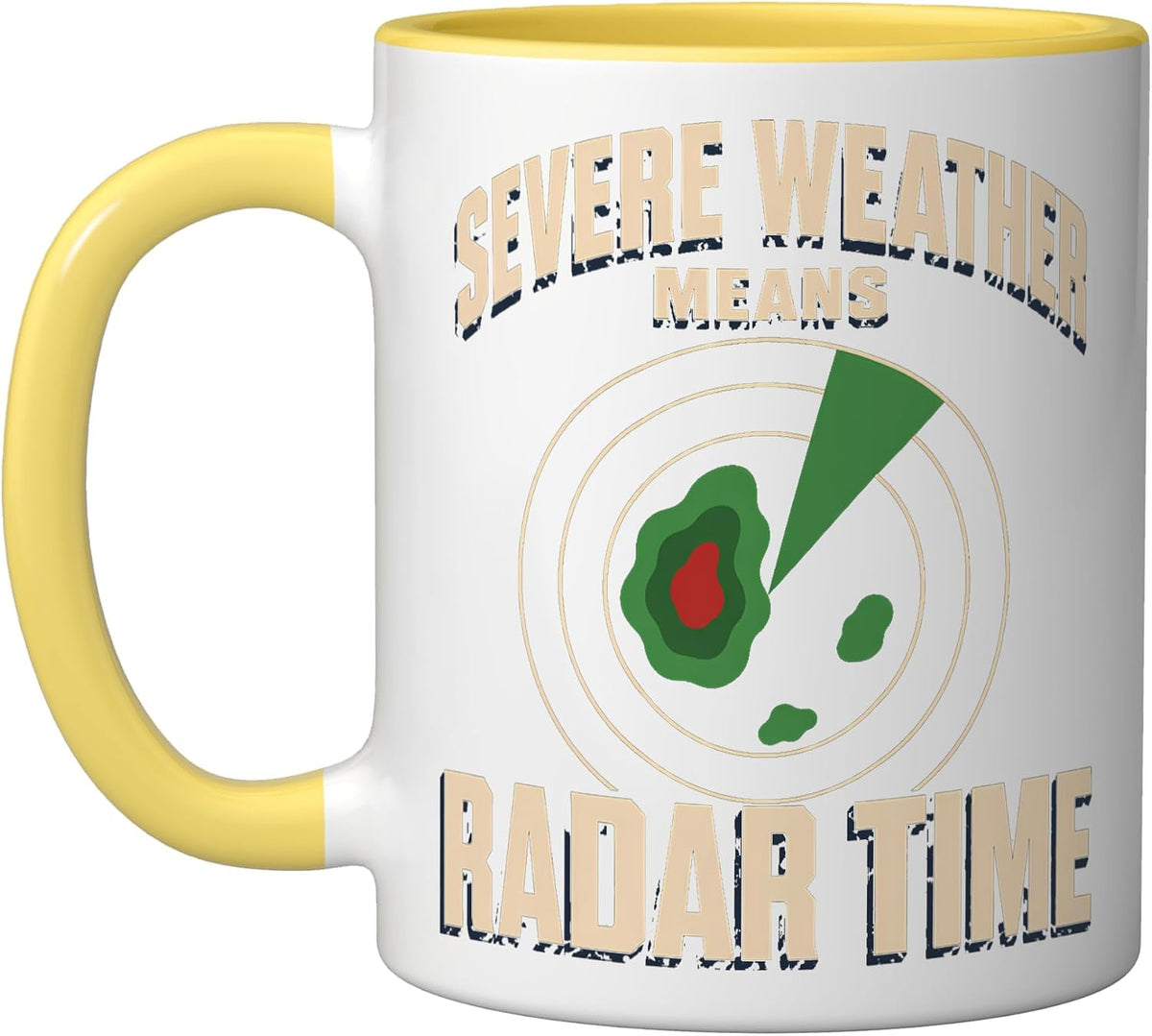 Severe Weather Means Radar Time Meteorology Ceramic Mug