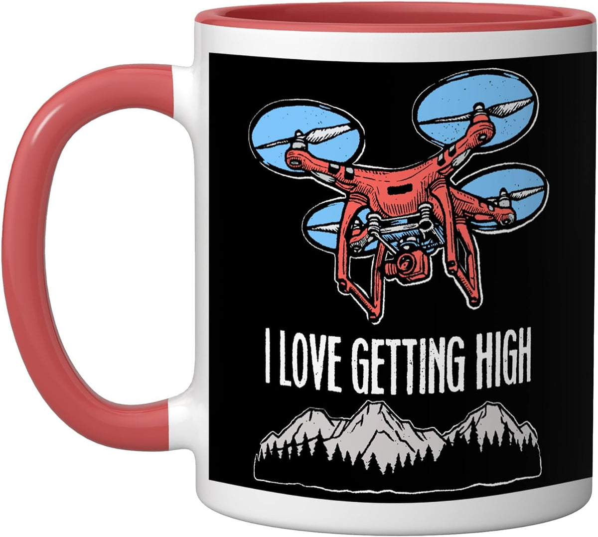 Funny Drone Pilot I Love Getting High Mountain Ceramic Mug