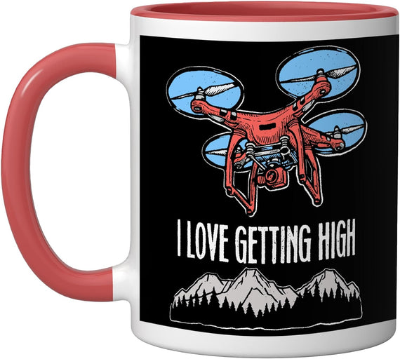Funny Drone Pilot I Love Getting High Mountain Ceramic Mug