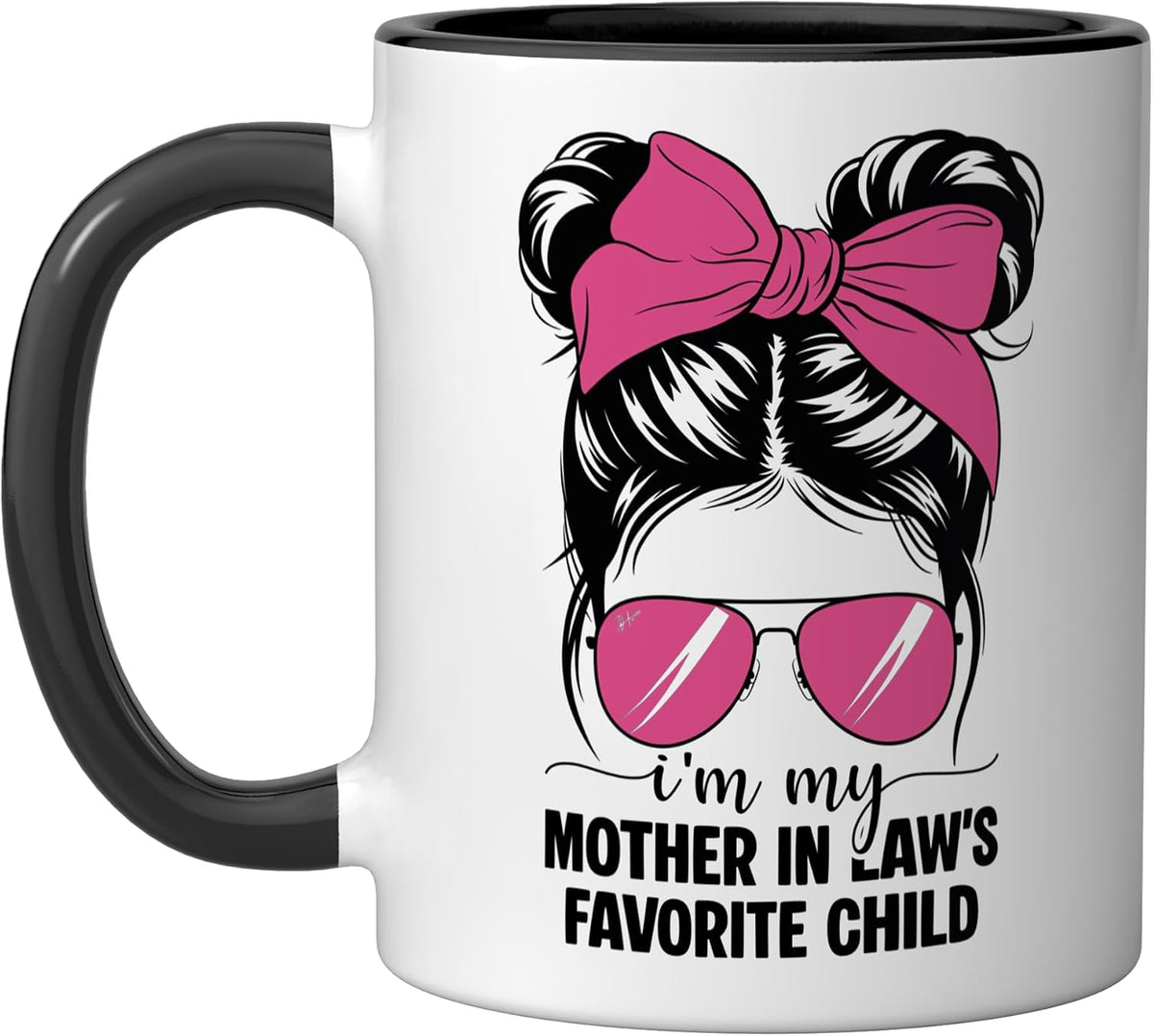 I'm My Mother In Laws Favorite Child Funny Parent Men Ceramic Mug