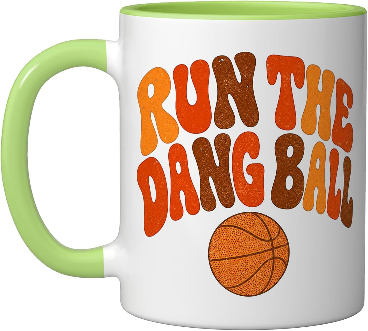 Run The Dang Ball Retro Basketball Quote Ceramic Mug