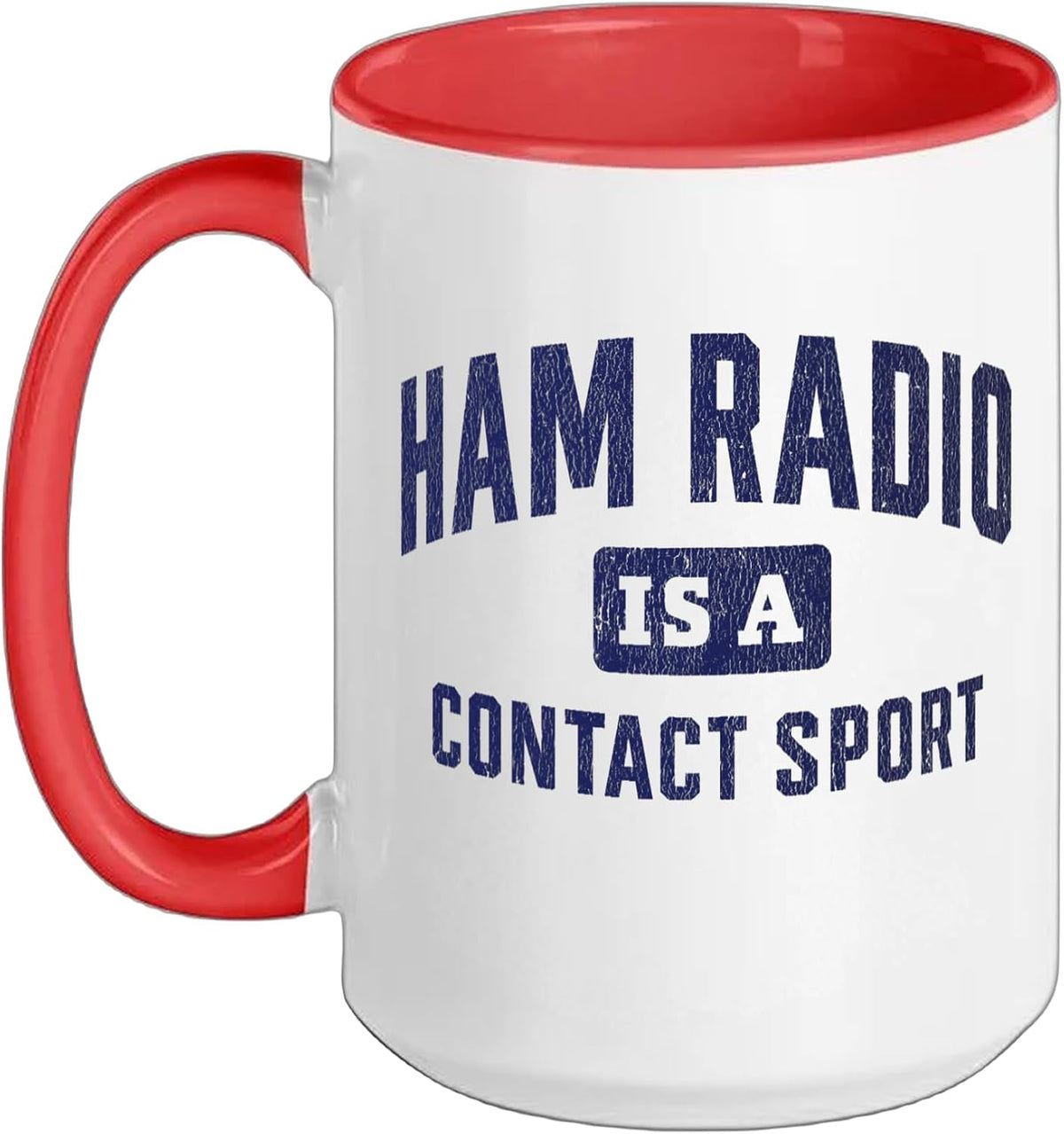 Ham Radio Is A Contact Sport Amateur Radio Operator Ceramic Mug