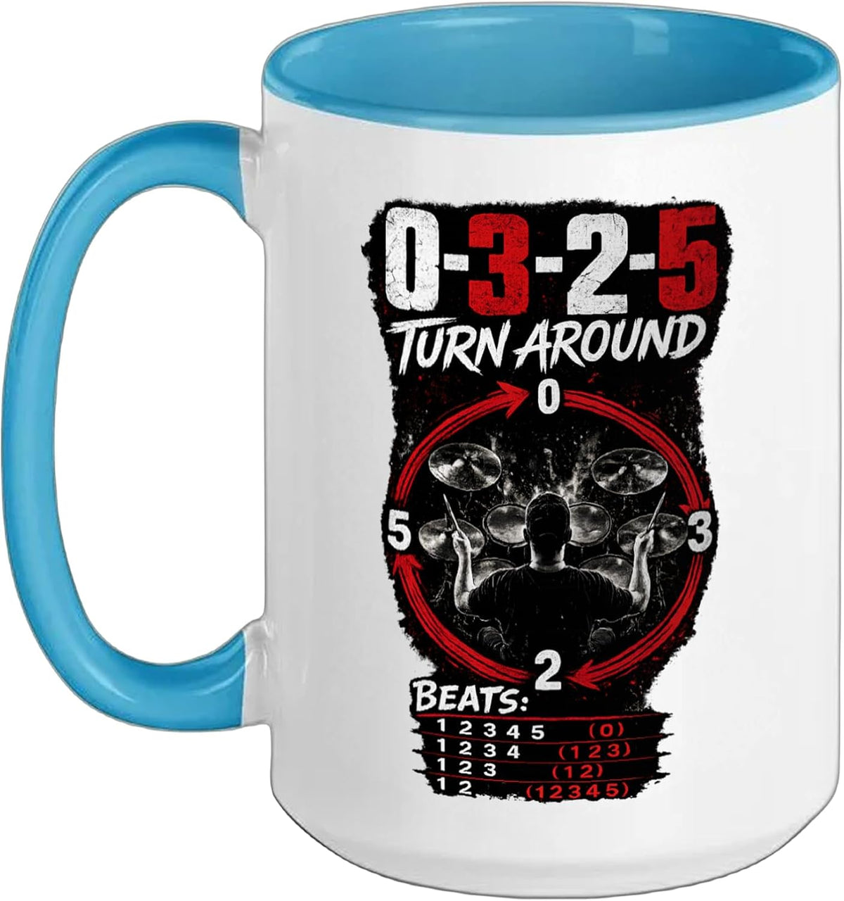 Turn Around 0-3-2-5 Drum Rudiment Chart Funny Ceramic Mug