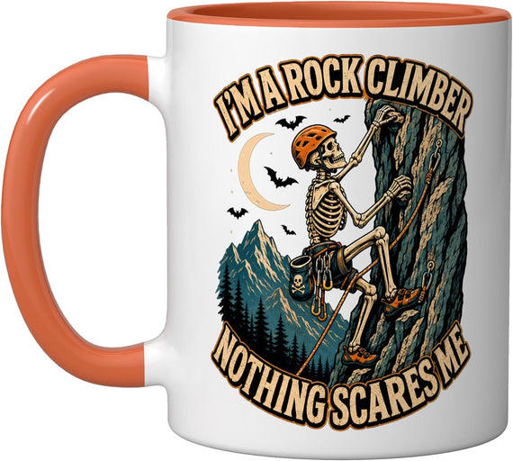 I'm A Rock Climber Nothing Scares Me Funny Skeleton Ceramic Mug